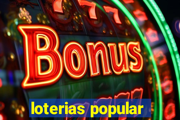 loterias popular